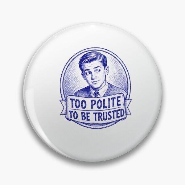 Item preview, Eddie Haskell – Too Polite to Be Trusted designed and sold by Snarky Threads.