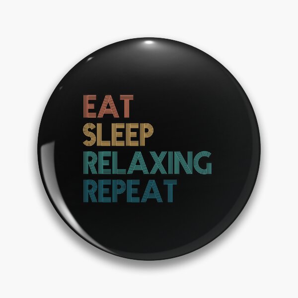 Item preview, Eat Sleep Relaxing Repeat - Gift For Relaxing Fans designed and sold by kindxinn.
