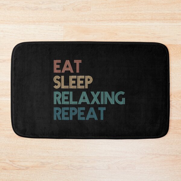 Item preview, Eat Sleep Relaxing Repeat - Gift For Relaxing Fans designed and sold by kindxinn.