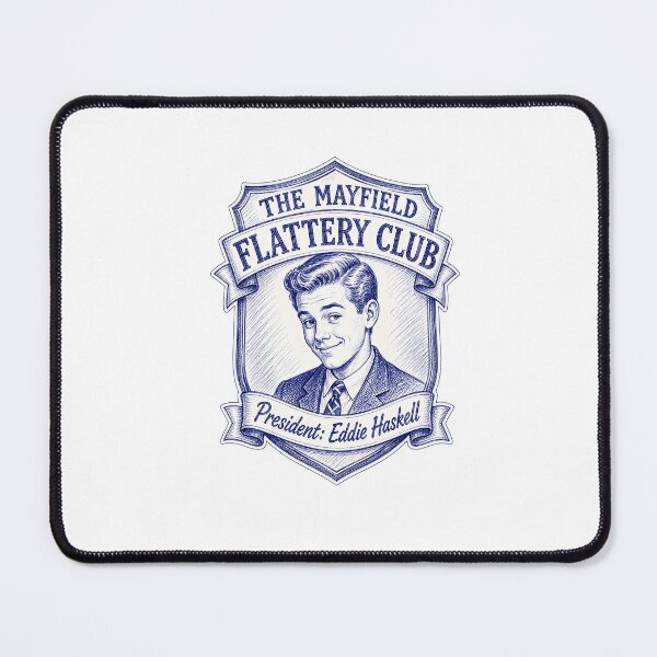 Item preview, The Mayfield Flattery Club – President Eddie Haskell designed and sold by Snarky Threads.
