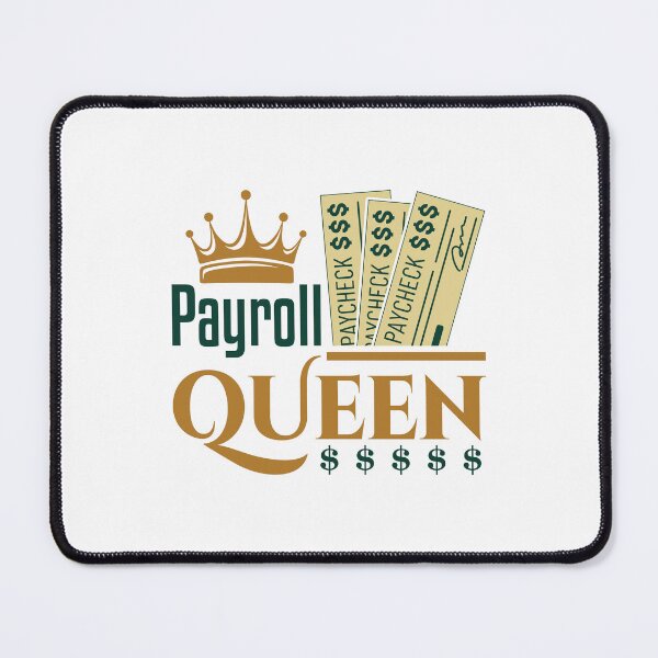 Item preview, Payroll Queen designed and sold by jaygo.