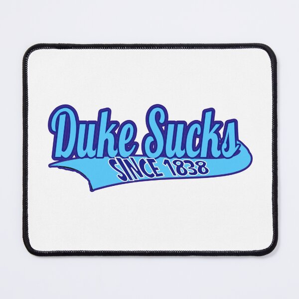 Item preview, Duke Sucks Since 1838 designed and sold by Elpresidenteez.