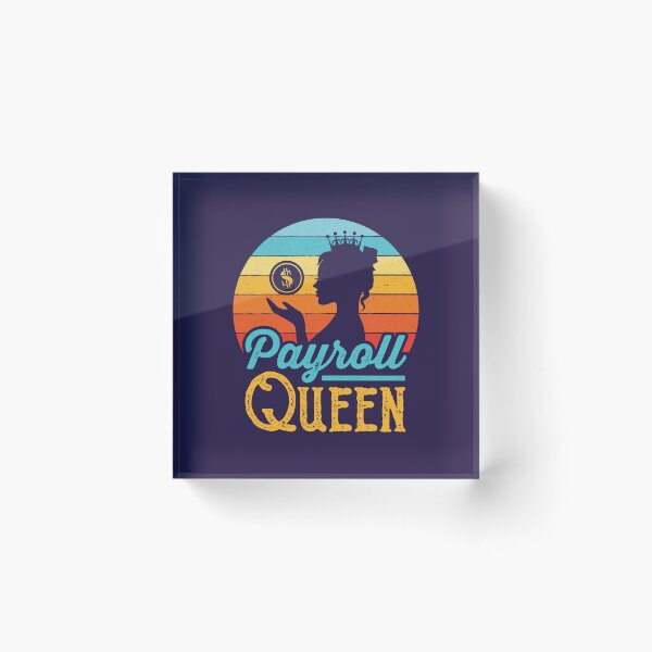 Item preview, Payroll Queen Administrator Manager Clerk designed and sold by jaygo.