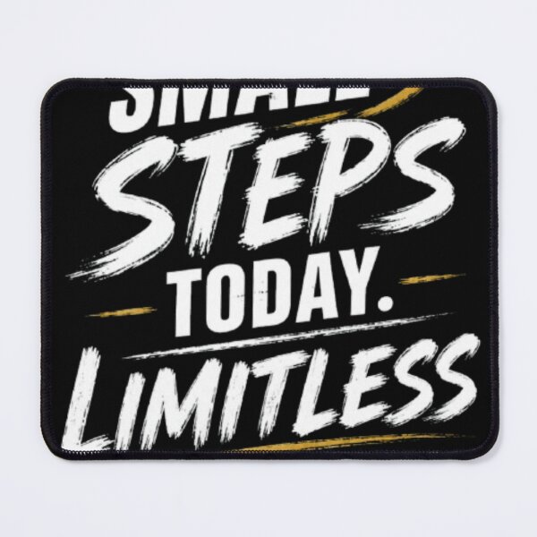 Item preview, Small Steps Today Limitless Tomorrow | Motivational Typography Design designed and sold by v6ziix.