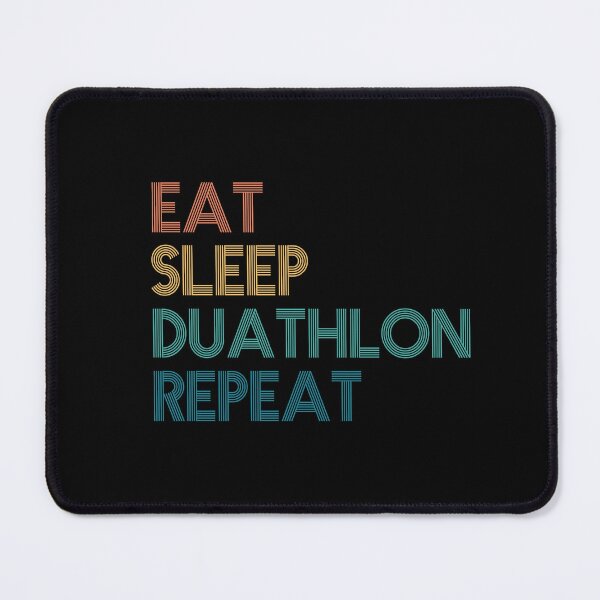 Item preview, Eat Sleep Duathlon Repeat - Gift For Duathlon Fans designed and sold by kindxinn.