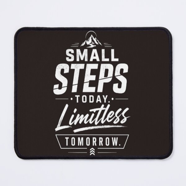Item preview, Small Steps Today Limitless Tomorrow Motivational Typography Design designed and sold by v6ziix.