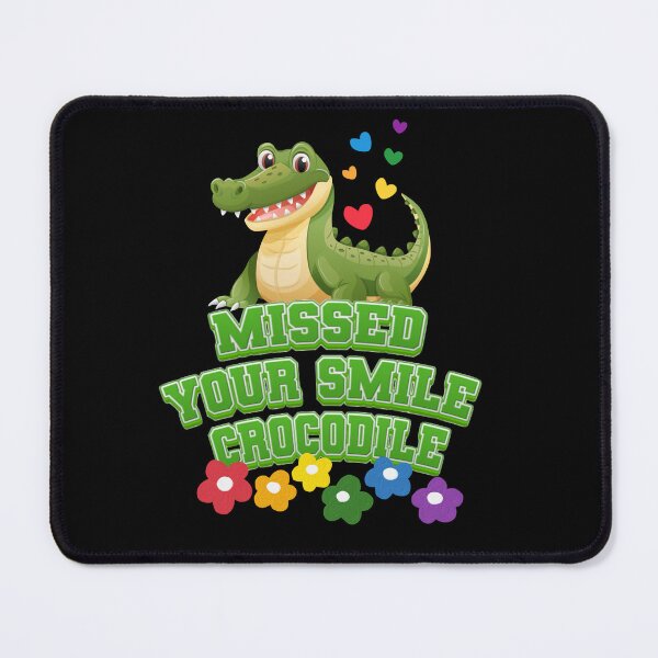 Item preview, Missed Your Smile Crocodile A Fun Design For Kids and School designed and sold by DarkRelicStudio.