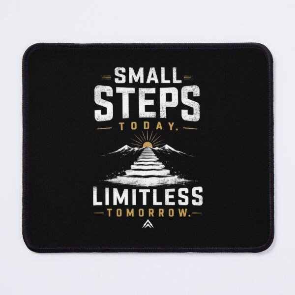 Item preview, Small Steps Today Limitless Tomorrow designed and sold by v6ziix.