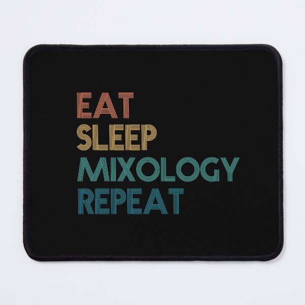 Item preview, Eat Sleep Mixology Repeat - Gift For Mixology Fans designed and sold by kindxinn.