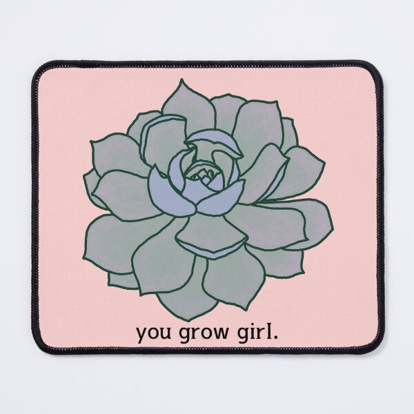 Item preview, You grow girl. designed and sold by WILDCARDARTCO.