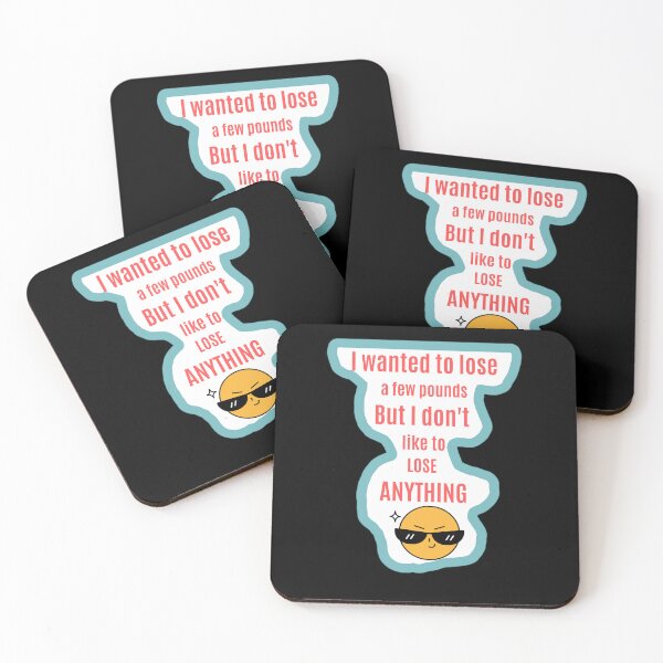 Item preview, I Wanted To Lose A Few Pounds - Funny Diet Quote designed and sold by MariaPCMaria.