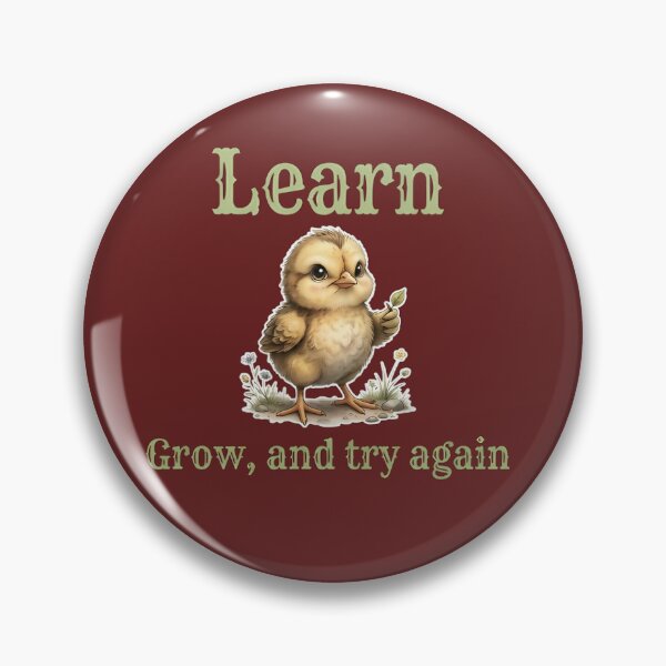 Item preview, Learn, Grow, and Try Again Cute Chick Inspirational Vintage Design designed and sold by HoMya.