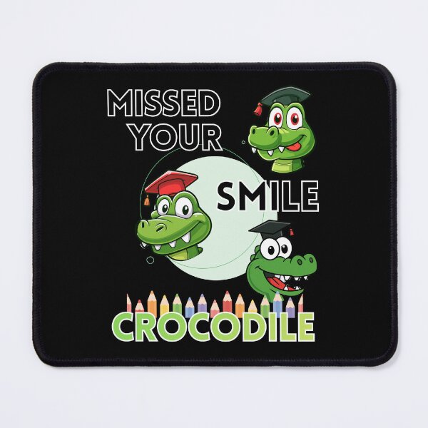 Item preview, Missed Your Smile Crocodile A Fun Design For Kids and School designed and sold by DarkRelicStudio.
