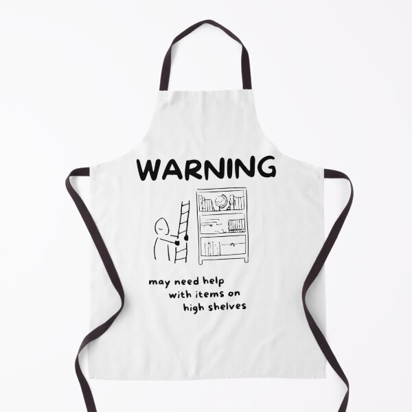 Item preview, Warning May Need Help With Items On High Shelves designed and sold by a2ungugu.