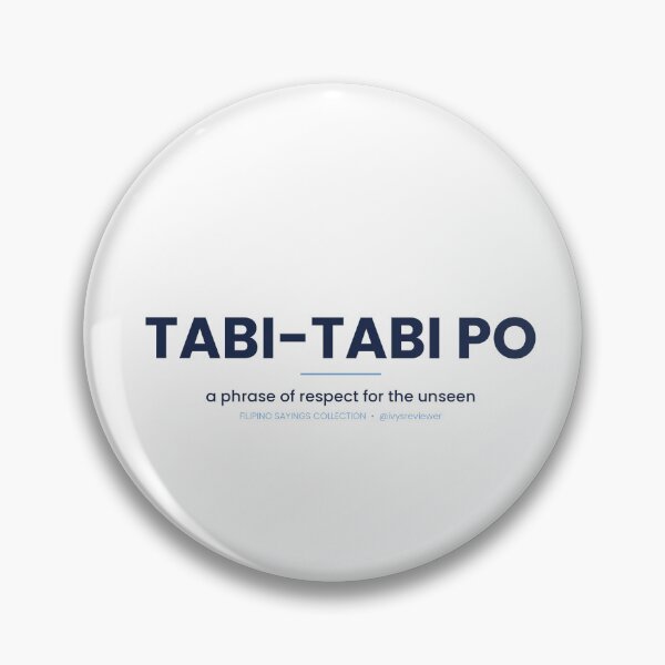 Artikelvorschau, „Tabi-Tabi Po“ – T-Shirt & Aufkleber mit philippinischen Sprüchen | Geschenk für im Ausland arbeitende Filipinos entworfen und verkauft von Minimythhi.