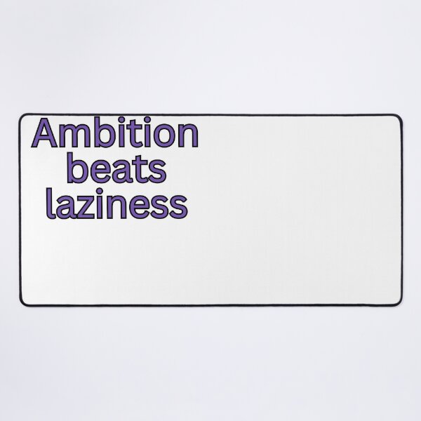Item preview, Ambition beats laziness-motivational quote designed and sold by HustlersShop77.