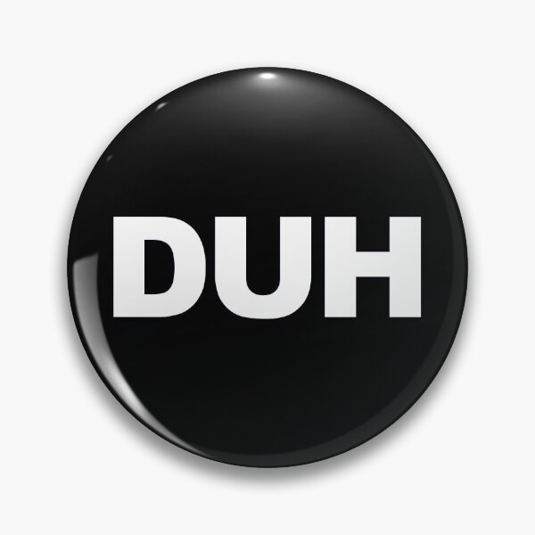 Item preview, DUH — White Minimal Bold Type Statement designed and sold by WORDPAUSE.