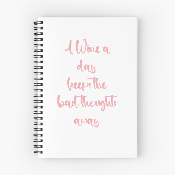 Item preview, A wine a day keeps the bad thoughts away designed and sold by GraphicWorlds.