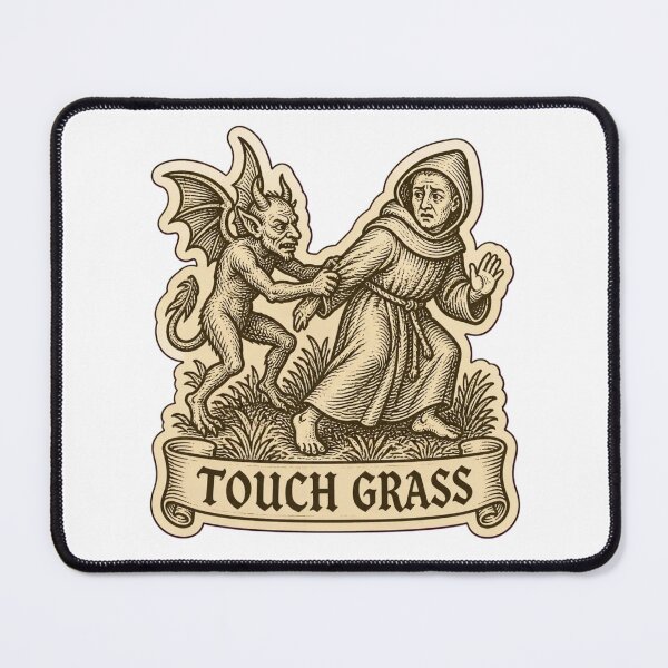 Item preview, Touch Grass Medieval Woodcut Meme | Funny Medieval Art Demon Monk Humor designed and sold by StickyGuys.