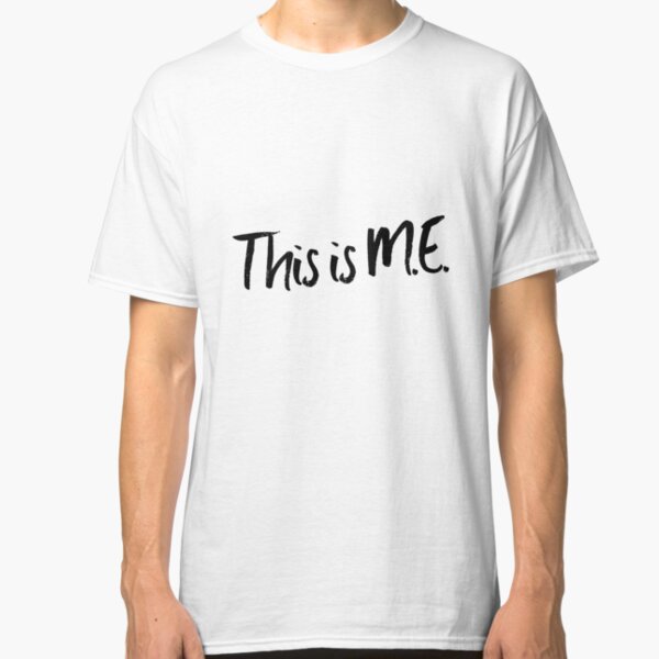 ME/CFS: This Is M.E. Classic T-Shirt