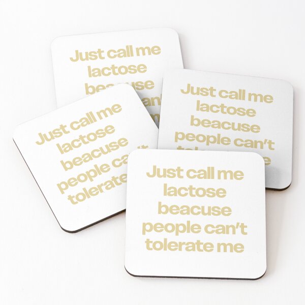Item preview, Just call me lactose because people can’t tolerate me designed and sold by GraphicWorlds.