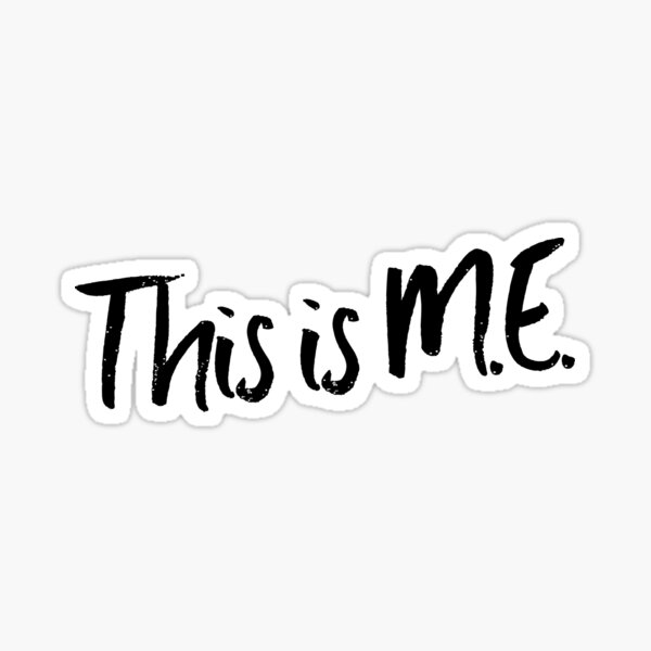 ME/CFS: This Is M.E. Sticker