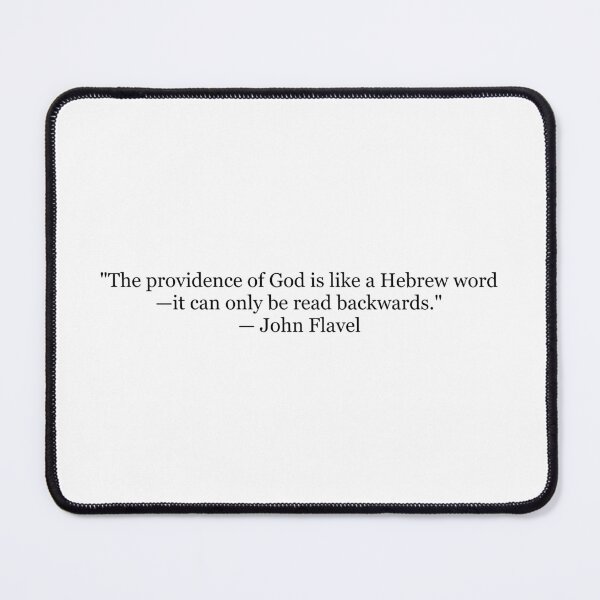 Item preview, The Providence of God Is Like a Hebrew Word—It Can Only Be Read Backwards | John Flavel Quote Print | Christian Wall Art designed and sold by The Prose Atelier.