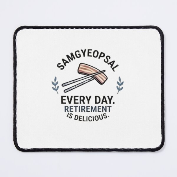 Item preview, Funny Korean BBQ Retirement Shirt – Samgyeopsal Every Day, Retirement Is Delicious Korean Culture Gift for Retirees designed and sold by SunAndJune.