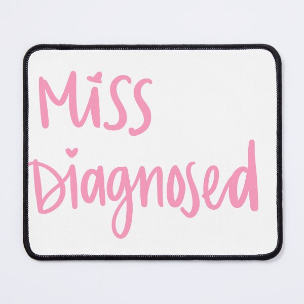 Item preview, MIss Diagnosed Mental Health designed and sold by SantaLisaPier.