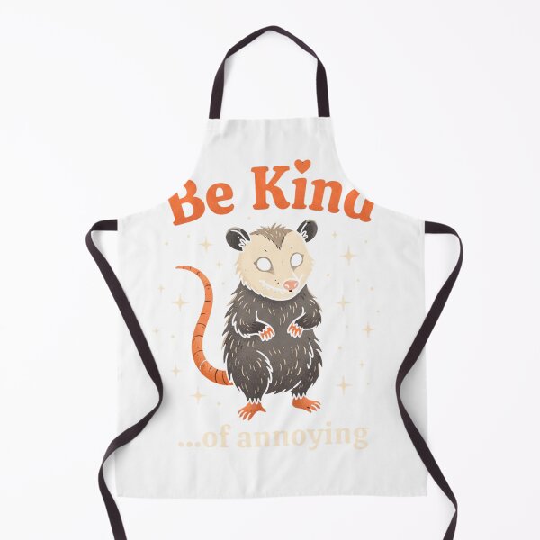 Item preview, Be Kind Of Annoying Funny Sarcastic Possum designed and sold by TMS-Studio.