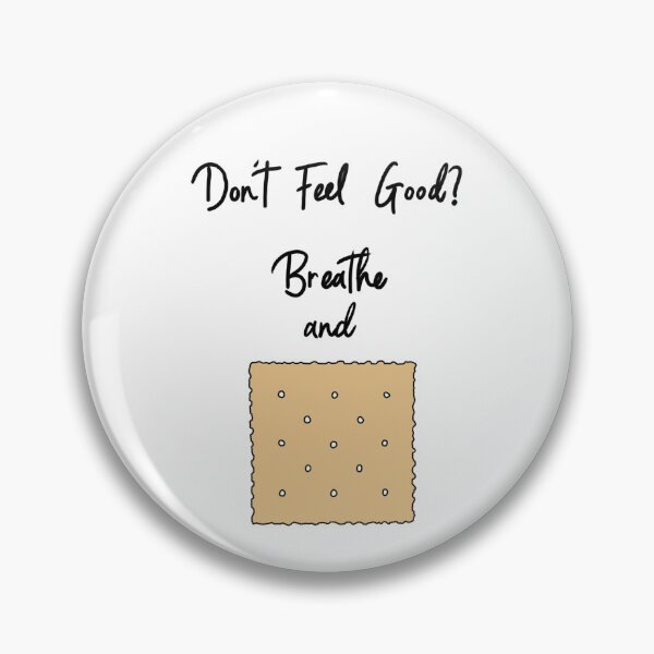 Item preview, Don't feel good? Cracker designed and sold by cjprivett.
