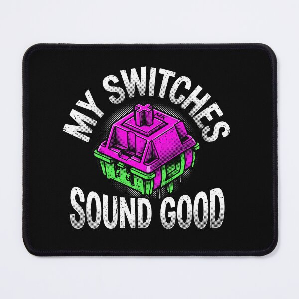 Item preview, My Switches Sound Good Neon Mechanical Keyboard designed and sold by AdyKurniawan.