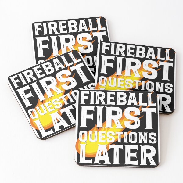 Item preview, Fireball First, Questions Later designed and sold by megogilvie.
