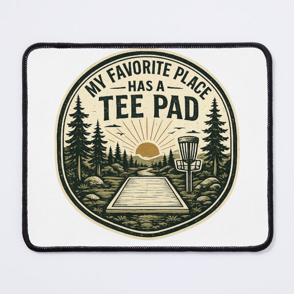 Item preview, My Favorite Place Has A Tee Pad Disc Golf Tee Pad designed and sold by InkRoot01.