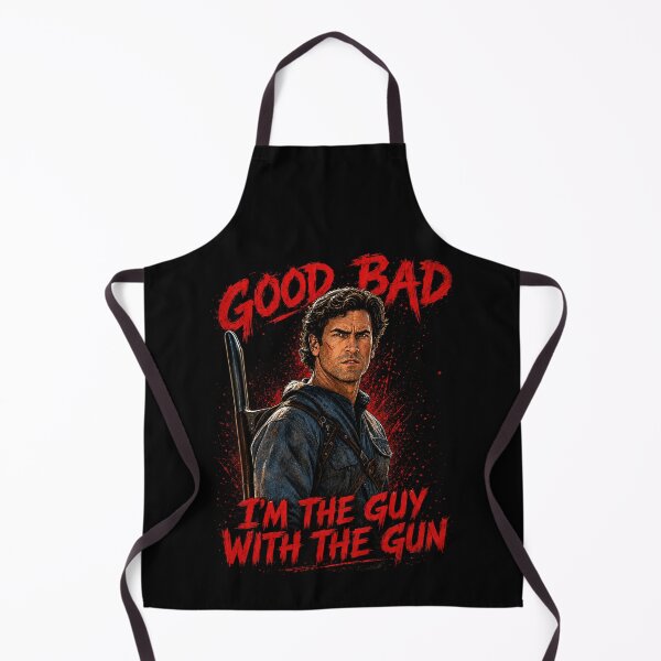 Item preview, Good, bad, I'm the guy with the gun - Ash designed and sold by American Artist Designs.