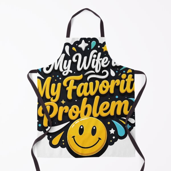 Item preview, My Wife Is My Favorite Problem designed and sold by beoldfashioned.