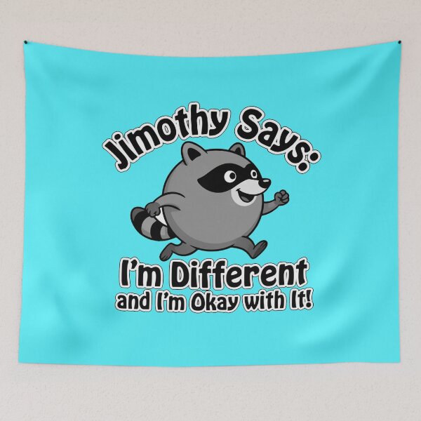 Item preview, Jimothy Says: I'm Different and I'm Ok with it! designed and sold by Tiny Rage Crea.