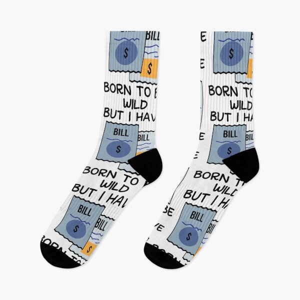 Item preview, Born to be wild but I have bills designed and sold by fluffyfamcraft.