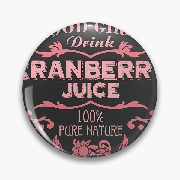 Item preview, Good Girls Drink Cranberry Juice designed and sold by EtherealGaze.
