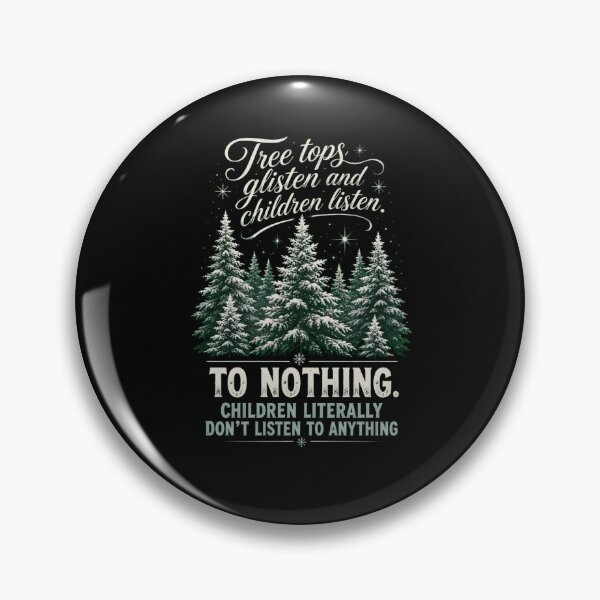 Item preview, Tree tops glisten and children listen. To Nothing. designed and sold by snowry.