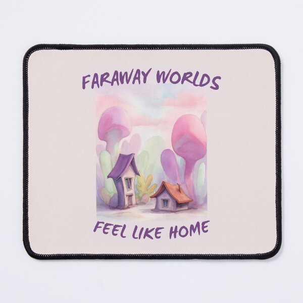 Item preview, Faraway Worlds Feel Like Home designed and sold by amusefullife.