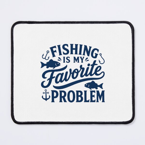 Item preview, Fishing is my favorite problem designed and sold by gunaone-design.