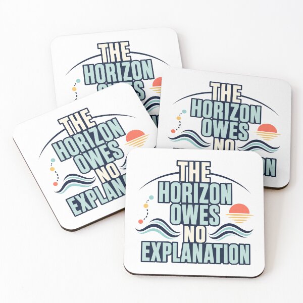 Item preview, The Horizon Owes No Explanation designed and sold by aihrgdesign.