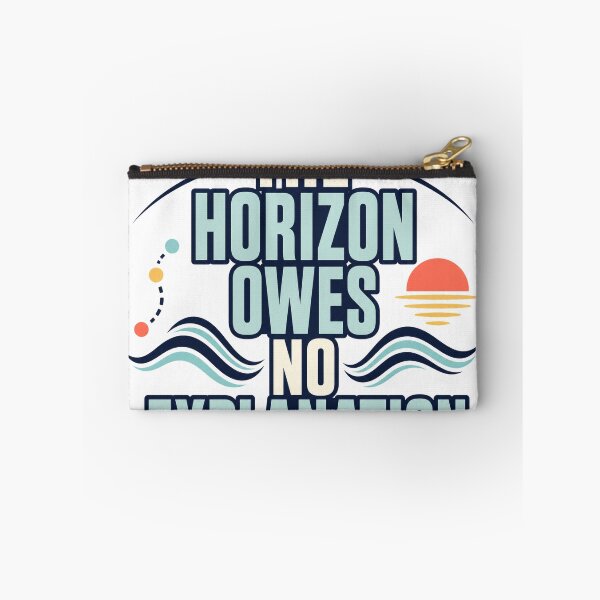 Item preview, The Horizon Owes No Explanation designed and sold by aihrgdesign.