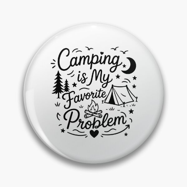 Item preview, Camping is my favorite problem designed and sold by gunaone-design.