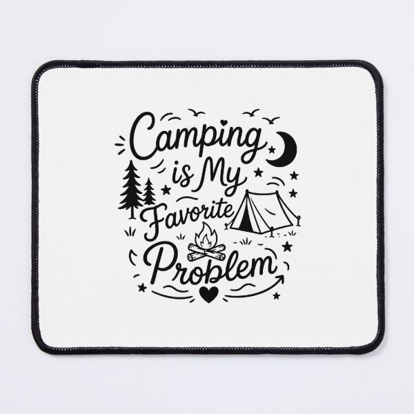 Item preview, Camping is my favorite problem designed and sold by gunaone-design.