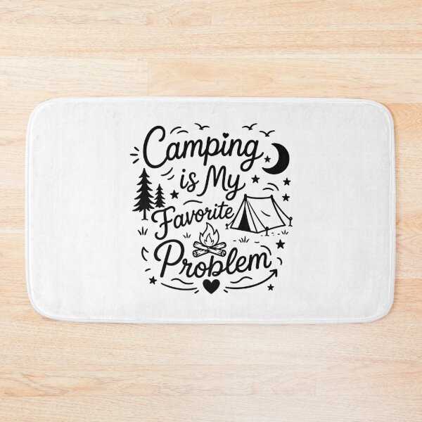 Item preview, Camping is my favorite problem designed and sold by gunaone-design.