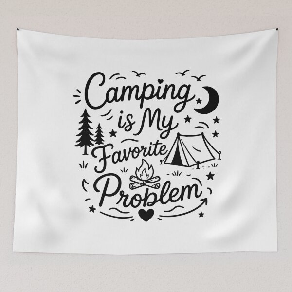 Item preview, Camping is my favorite problem designed and sold by gunaone-design.