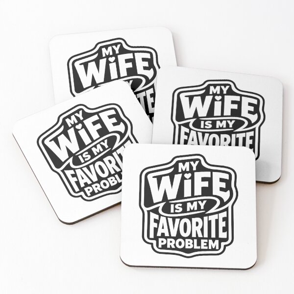 Item preview, My Wife Is My Favorite Problem designed and sold by gunaone-design.