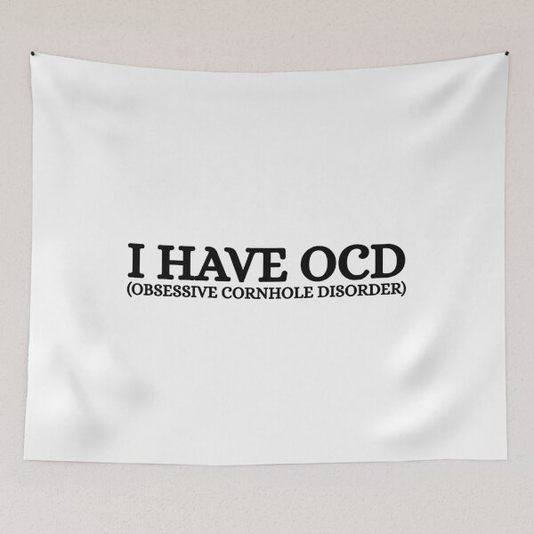 Item preview, I have OCD (Obsessive Cornhole Disorder) designed and sold by Dondonmart.